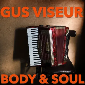 Body & Soul by Gus Viseur