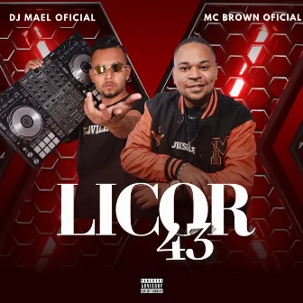 Licor 43 by Dj Mael Oficial