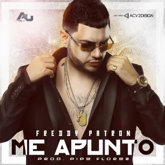 Me Apunto by Freddy Patron