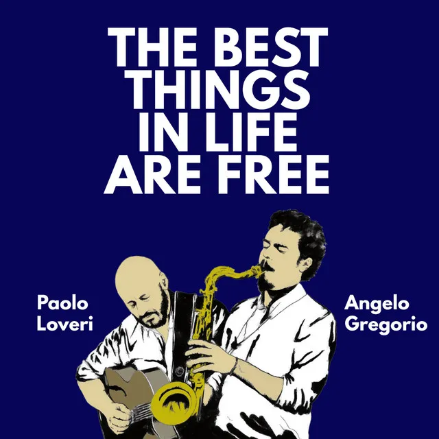 The Best Things in Life Are Free