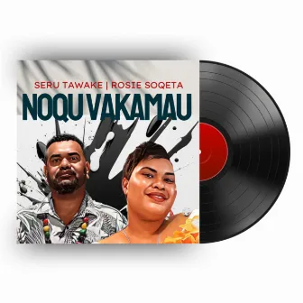 Noqu Vakamau by Seru Tawake