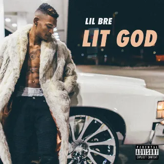 Lit God - EP by Lil Bre