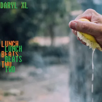 Lunch Beats Two by Daryl XL