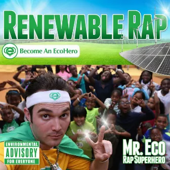 Renewable Rap by Mr. Eco