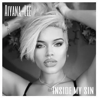 Inside My Sin by Aiyana-Lee