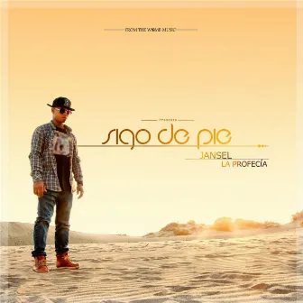 Sigo de Pie by Jansel la Profecia