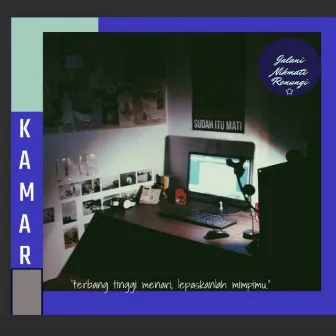 Sebuah Perjuangan by Kamar