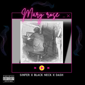 Mary Rose by Black Neck