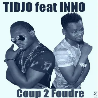 Coup 2 foudre by Inno La Puissance