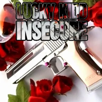 Insecure by Lucky Kidd