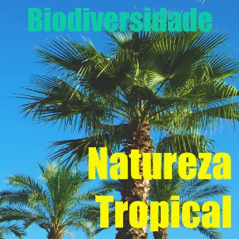 Natureza Tropical by Indio