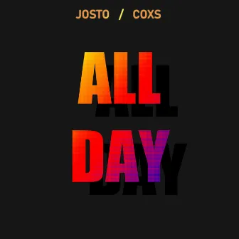 All Day by Coxs