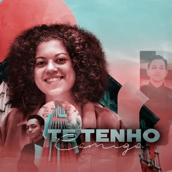 Te Tenho Comigo by Abner Nonato