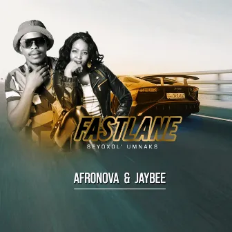 Fastlane Seyoxol' umnaks by JayBee