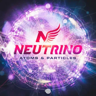 Atoms & Particles by Neutrino (Trance)