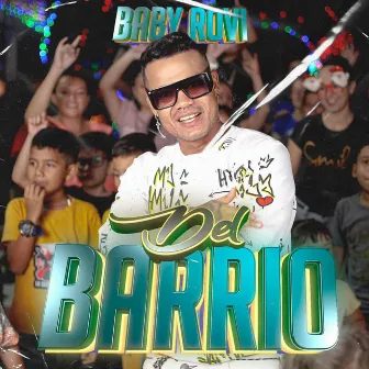 Del Barrio by Baby rovi