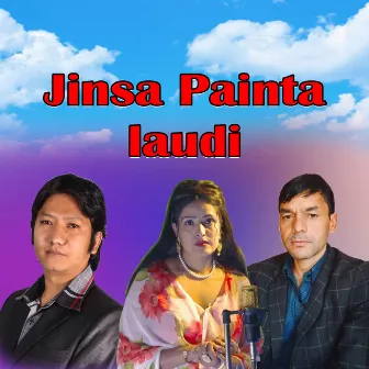 Jinsa Painta Laudi by Niruta Khatri