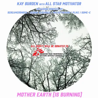 Mother Earth (Is Burning) by All Star Motivator