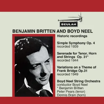 Britten: Historic Recordings by Boyd Neel String Orchestra