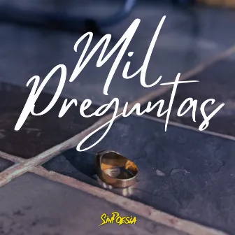 Mil Preguntas by SinPoesía