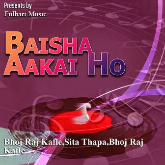 Baisha Aakai Ho by Sita Thapa