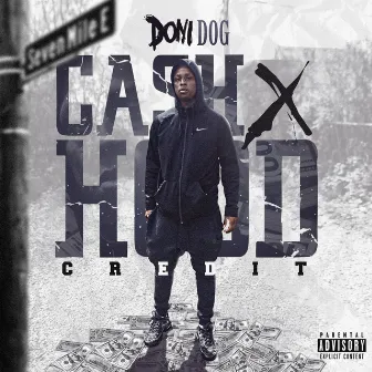 Cash & Hood Credit by Doni Dog