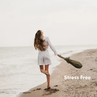 Stress Free by Stress Relief Helper