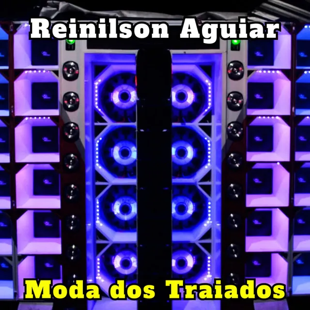 Moda dos Traiados (Ao Vivo) [Cover]