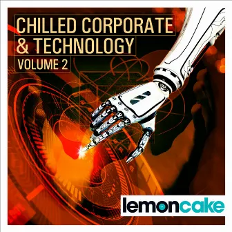 Chilled Corporate & Technology, Vol. 2 by Timothy Gilbert