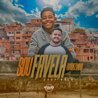 Sou Favela by Ruanzinho