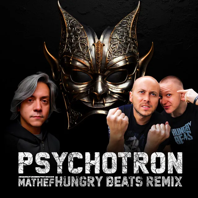 Psychotron - Hungry Beats Remix