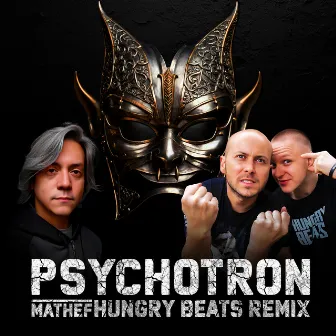 Psychotron (Remix By Hungry Beats) by Mathef