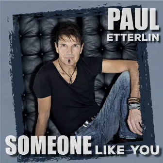 Someone Like You (Radio Edit) by Paul Etterlin