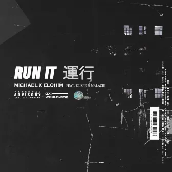 Run It by Elöhim