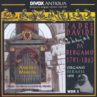 Davide Da Bergamo: Organ Music (Romantic Organ Works) by Davide da Bergamo