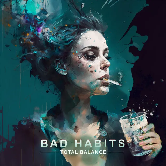 Bad Habits - Original Mix