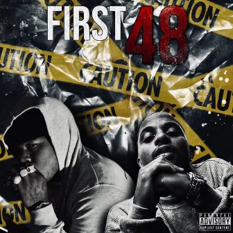 First 48 by HeBoutDollaz