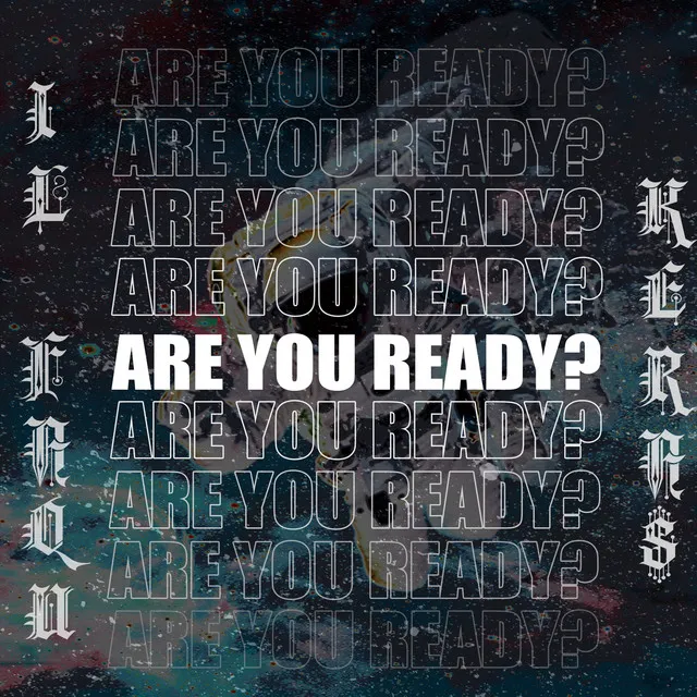 Are You Ready?