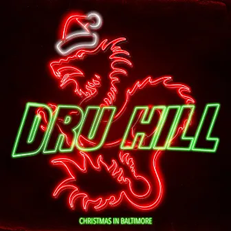 Christmas in Baltimore by Dru Hill