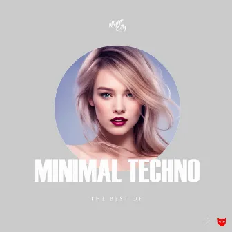 The Best of Minimal Techno by Kelly Holiday