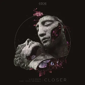 Closer by Locoda