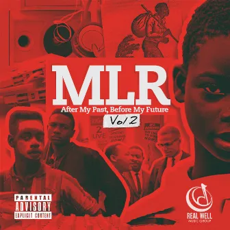 After My Past, Before My Future Vol. 2 by Mlr