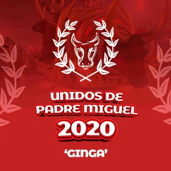 Ginga (2020) by Unidos de Padre Miguel