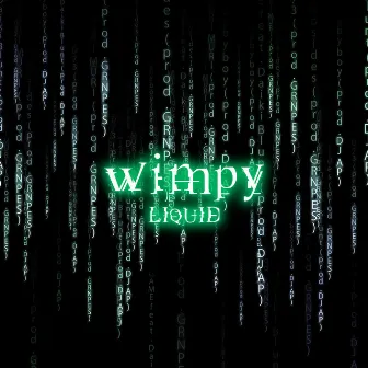 Wimpy by LIQUID