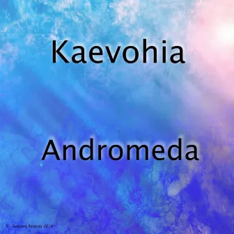 Andromeda by Kaevohia