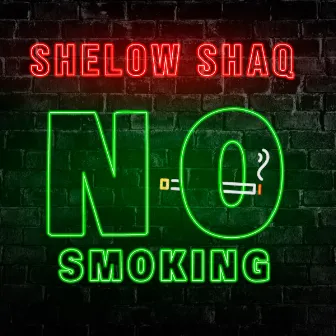 No Smoking by Shelow Shaq