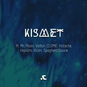 Kismet by Auxy Collective