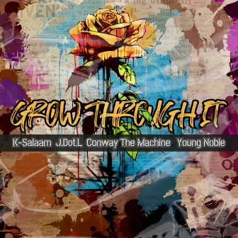 Grow Through It (feat. J.Dot.L & Young Noble) by K-Salaam