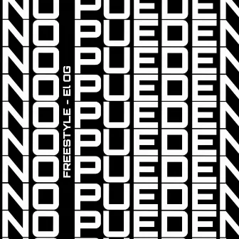 No Pueden (Freestyle) by El OG