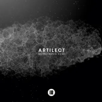 Something Else by Artilect